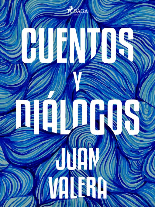 Title details for Cuentos y diálogos by Juan Valera - Available